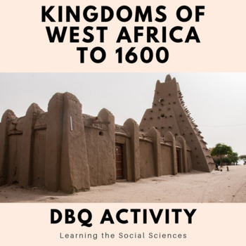 Preview of Kingdoms of West Africa (Ghana, Mali, and Songhai) DBQ Document Based Question