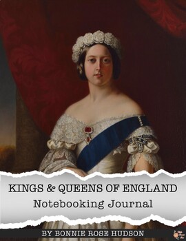 Preview of Kings and Queens of England Notebooking Journal (Plus Easel Activity)