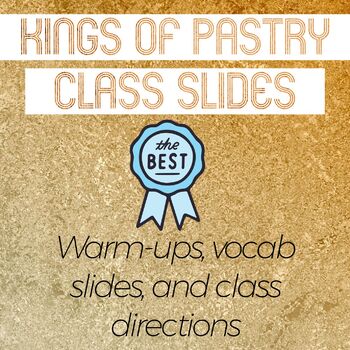Preview of Kings of Pastry (French Movie) Class Slides