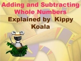 Kippy Koala Adds and Subtracts Whole Numbers-Powerpoint