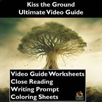 Preview of Kiss the Ground Movie Guide Activities: Worksheets, Reading, Coloring, & More!