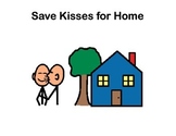 Kissing Social Story/ Save Kisses for Home