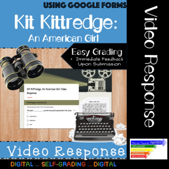 Preview of Kit Kittredge: An American Girl Video Response using Google Forms