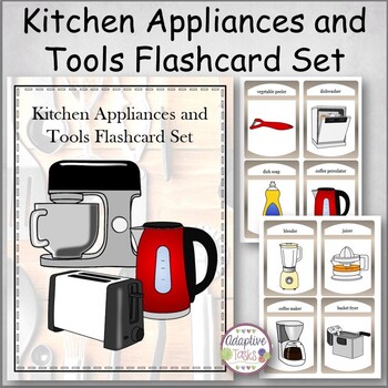 Kitchen Appliances and Tools Flashcard Set by Adaptive Tasks