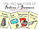 Kitchen Art Song THEMED Posters & Banners