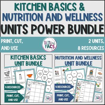 Preview of Kitchen Basics + Nutrition and Wellness Basics Units Power Bundle - FCS FACS