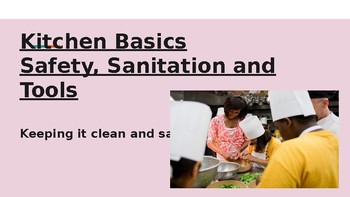 Preview of Kitchen Basics: Safety Sanitation and Tools
