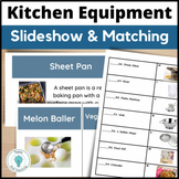 Kitchen Equipment Slideshow Matching Activity - Kitchen To