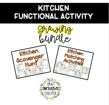 Preview of Kitchen Functional Activity GROWING Bundle