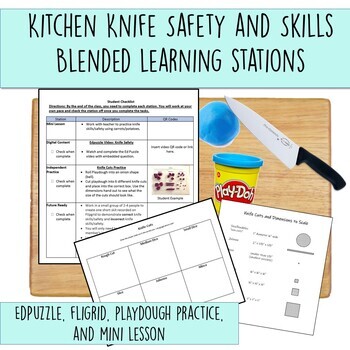 Preview of Kitchen Knife Skills and Safety Blended Lesson Stations- EdPuzzle, Flipgrid.