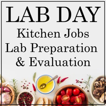 Preview of Kitchen Lab Day Preparation and Evaluation