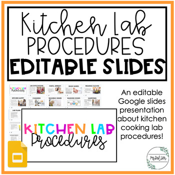 Preview of Kitchen Lab Procedures Editable Slides | Family Consumer Sciences | FCS