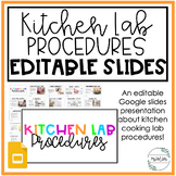 Kitchen Lab Procedures Editable Slides | Family Consumer S