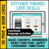 Kitchen Life Skills - Functional Language BOOM Cards™️