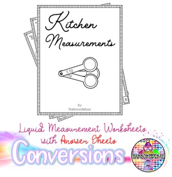 Preview of Kitchen Liquid Conversion worksheets units fl oz tbsp tsp cups w/ answer banks