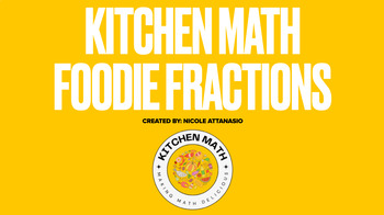 Preview of Kitchen Math Foodie Fractions