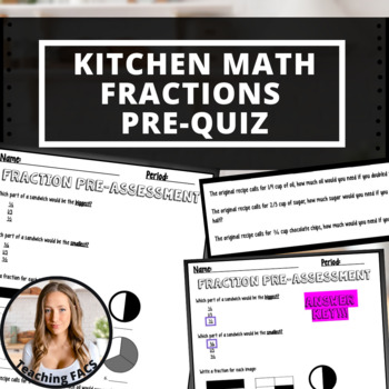 Preview of Kitchen Math Fraction Pre-Assessment & Answer Key [FACS, FCS]