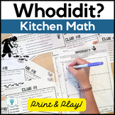 Kitchen Math Mystery Game "Whodidit"  Cooking Measurement 