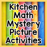 Kitchen Math Mystery Pictures Activity- Measurements & Equ