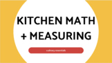 Kitchen Math and Measuring Notes and Presentation