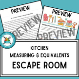 Kitchen Measuring & Equivalents Escape Room - Middle/High 