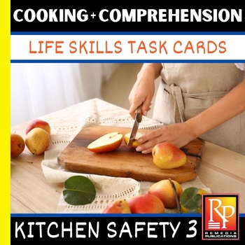 Preview of KITCHEN SAFETY Task Cards - Functional Life Skills Activities & Safety Tips