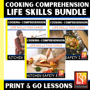 Preview of KITCHEN SAFETY BUNDLE: Cooking, Life Skills, Comprehension | Print & Go Lessons