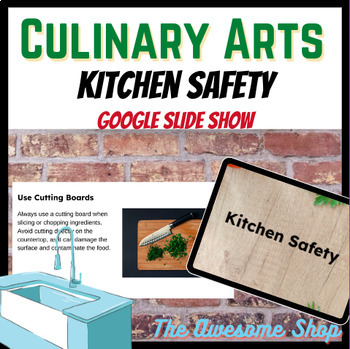 Preview of Kitchen Safety Google Slide Show *Editable* Culinary Arts FCCLA