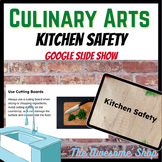Kitchen Safety Google Slide Show *Editable* Culinary Arts FCCLA