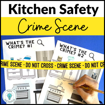 Preview of Kitchen Safety Activity - Kitchen Safety Crime Scene - Life Skills - FACS