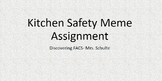 Kitchen Safety Meme Assignment & Rubric
