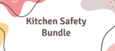 Kitchen Safety Packet