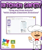 Kitchen Safety Rules Activity- DRAG & DROP ACTIVITY