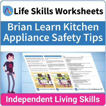 Preview of Kitchen and Food Safety SPED Life Skills Worksheets - Kitchen Appliance Safety