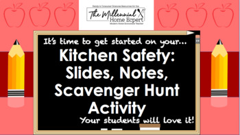 Preview of Kitchen Safety: Slides, Notes, & Scavenger Hunt Activity (FCS)