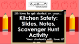 Kitchen Safety: Slides, Notes, & Scavenger Hunt Activity (FCS)