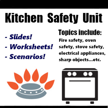Preview of Kitchen Safety Unit - 40+ Slides, Great for FCS, Culinary or Life Skills!