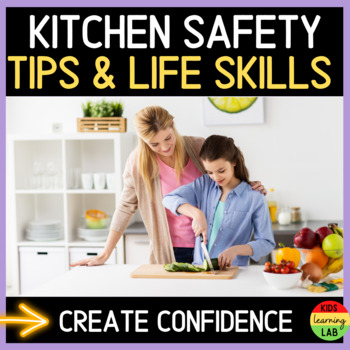 Preview of Kitchen Safety l Kitchen Skills by Age l Life Skills l Meal Plan Template