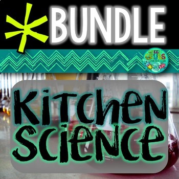 Preview of Kitchen Science Bundle {Bubble blowing, Ice Cream making and Kitchen Science}