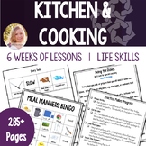 Kitchen and Cooking Life Skills Lesson Bundle Special Education