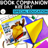 Kite Day Book Companion | Special Education