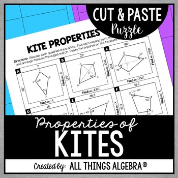 Properties of Kites Cut and Paste Puzzle by All Things Algebra | TpT