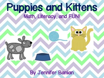 Preview of Kittens and Puppies: Math, Literacy, and Craftivities!