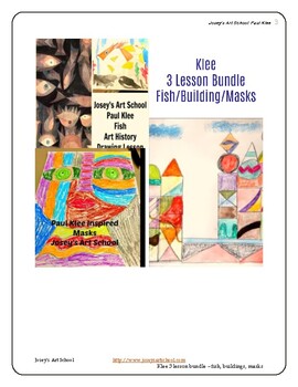 Preview of Klee Art Lessons 3 Lesson Bundle Fish Masks Buildings PreK-4th Common Core