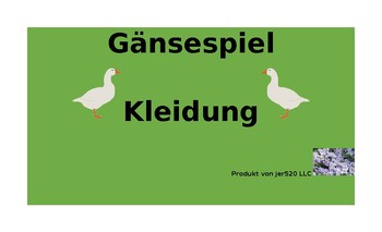 Preview of Kleidung (Clothing in German) Gänsespiel
