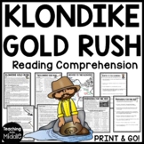 Klondike Gold Rush Reading Comprehension Call of the Wild 