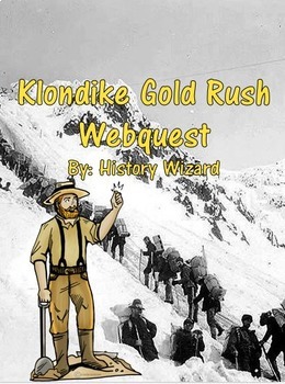 Preview of Klondike Gold Rush Webquest
