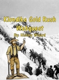 Klondike Gold Rush Webquest