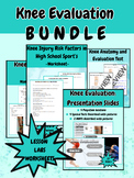 Knee Evaluation Bundle: Lesson slides/lab practical handou