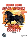 Knee High Novel Studies - Black Beauty (Anne Sewell)
